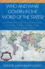 Image for Who and What Govern in the World of the States?