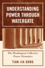 Image for Understanding Power through Watergate
