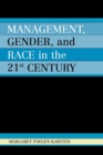 Image for Management, Gender, and Race in the 21st Century
