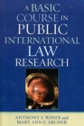 Image for A Basic Course in International Law Research