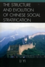 Image for The Structure and Evolution of Chinese Social Stratification