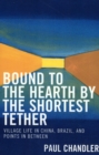Image for Bound to the Hearth by the Shortest Tether
