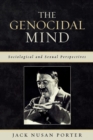 Image for The Genocidal Mind : Sociological and Sexual Perspectives