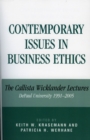 Image for Contemporary Issues in Business Ethics : The Callista Wicklander Lectures, DePaul University 1991-2005