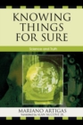 Image for Knowing Things for Sure : Science and Truth