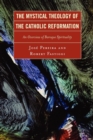 Image for The Mystical Theology of the Catholic Reformation