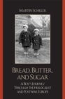 Image for Bread, Butter, and Sugar