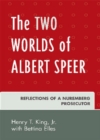 Image for The Two Worlds of Albert Speer