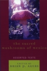 Image for The Sacred Mushrooms of Mexico
