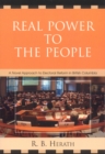 Image for Real Power to the People : A Novel Approach to Electoral Reform in British Columbia