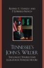 Image for Tennessee&#39;s John Wilder : The Longest Tenured State Legislator in Tennessee History