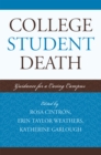 Image for College Student Death : Guidance for a Caring Campus