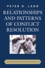 Image for Relationships and Patterns of Conflict Resolution