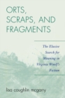 Image for Orts, Scraps, and Fragments