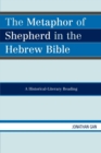 Image for The Metaphor of Shepherd in the Hebrew Bible