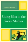 Image for Using Film in the Social Studies