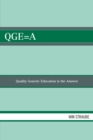 Image for QGE=A : Quality Generic Education is the Answer