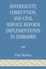 Image for Sovereignty, Corruption and Civil Service Reform Implementation in Zimbabwe