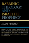 Image for Rabbinic Theology and Israelite Prophecy