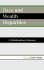 Image for Race and Wealth Disparities