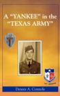 Image for A &#39;Yankee&#39; in the &#39;Texas Army&#39;