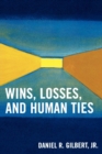 Image for Wins, Losses, and Human Ties