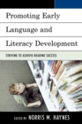 Image for Promoting Early Language and Literacy Development : Striving to Achieve Reading Success
