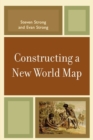 Image for Constructing a New World Map