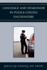 Image for Language and Demeanor in Police-Citizen Encounters