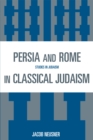 Image for Persia and Rome in Classical Judaism
