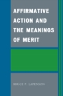 Image for Affirmative action and the meanings of merit