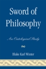 Image for Sword of Philosophy : An Ontological Study