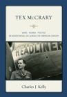 Image for Tex McCrary: wars, women, politics : an adventurous life across the American century