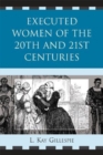 Image for Executed Women of 20th and 21st Centuries