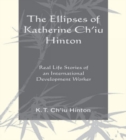 Image for The Ellipses of Katherine Ch&#39;iu Hinton