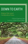 Image for Down to Earth : Religious Paths toward Custodianship of Nature