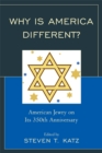 Image for Why Is America Different?: American Jewry on its 350th Anniversary
