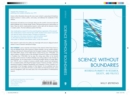 Image for Science without Boundaries : Interdisciplinarity in Research, Society and Politics