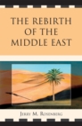 Image for The Rebirth of the Middle East