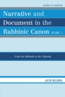 Image for Narrative and Document in the Rabbinic Canon : From the Mishnah to the Talmuds