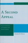 Image for A Second Appeal: A Consideration of Freedom and Social Justice