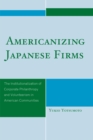 Image for Americanizing Japanese Firms