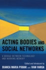 Image for Acting Bodies and Social Networks : A Bridge between Technology and Working Memory