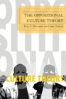 Image for The Oppositional Culture Theory