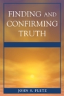 Image for Finding and Confirming Truth