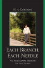Image for Each Branch, Each Needle : An Anecdotal Memoir