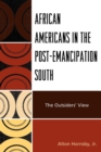 Image for African Americans in the Post-Emancipation South