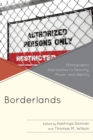 Image for Borderlands : Ethnographic Approaches to Security, Power, and Identity