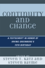 Image for Continuity and Change : A Festschrift in Honor of Irving Greenberg&#39;s 75th Birthday