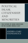 Image for Political Islam, Citizenship, and Minorities